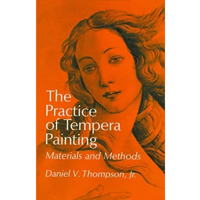 Afbeelding van The Practice of Tempera Painting: Materials and Methods