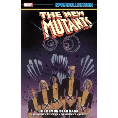 Afbeelding van NEW MUTANTS EPIC COLLECTION Demon Bear SAGA: The Saga