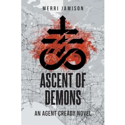 Afbeelding van Ascent of Demons: An Agent Cready Novel