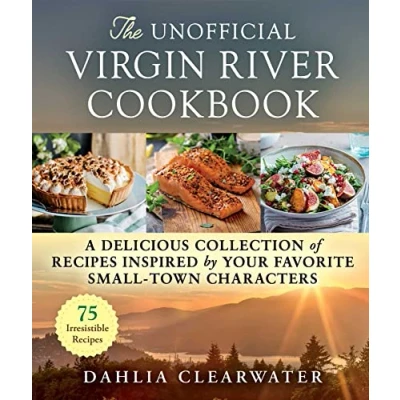 Afbeelding van The Unofficial Virgin River Cookbook: A Delicious Collection of Recipes Inspired by Your Favorite Small Town Characters