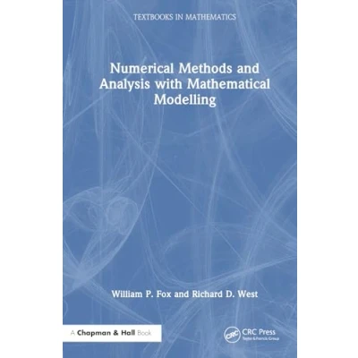 Afbeelding van Numerical Methods and Analysis with Mathematical Modelling