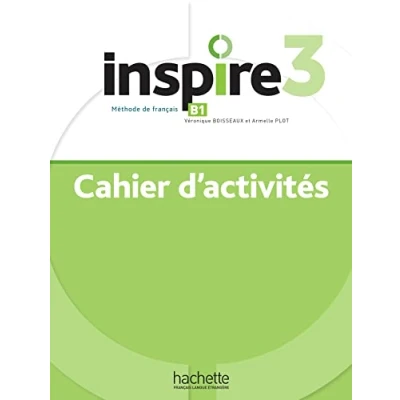 Afbeelding van Inspire 3 Cahier d&#039;activités (B1): Méthode de français: Vol.