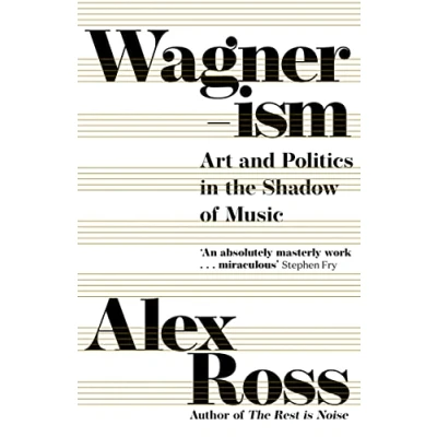 Afbeelding van Wagnerism: Art and Politics in the Shadow of Music