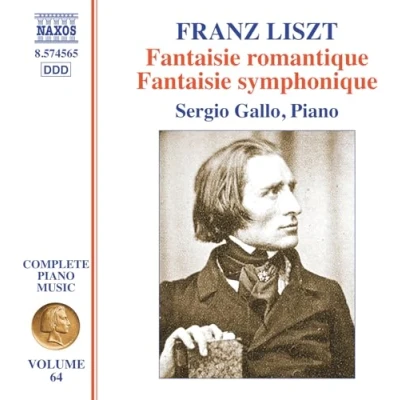 Afbeelding van Sergio Gallo Liszt: Complete Piano Music, Vol. 64 Fantaisie Romantique; Symphonique (CD)