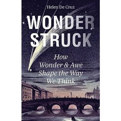 Afbeelding van Wonderstruck: How Wonder and Awe Shape the Way We Think