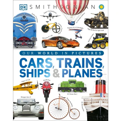 Afbeelding van Cars, Trains, Ships, and Planes: A Visual Encyclopedia of Every Vehicle