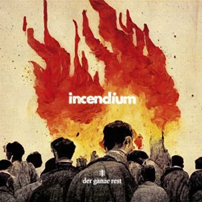 Afbeelding van Der Ganze Rest Incendium (CD)