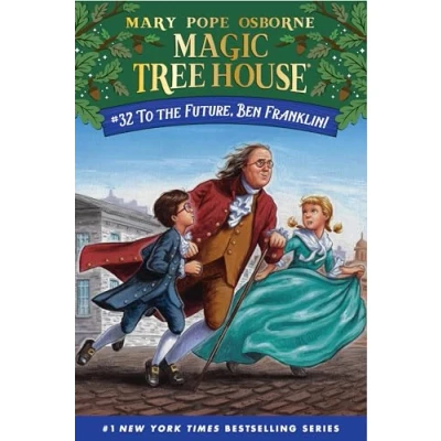 Afbeelding van To the Future, Ben Franklin 32 Magic Tree House R