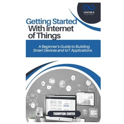 Afbeelding van Getting Started With Internet Of Things
