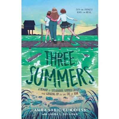Afbeelding van Three Summers: A Memoir of Sisterhood, Summer Crushes, and Growing Up on the Eve War
