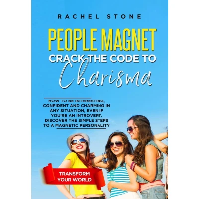 Afbeelding van People Magnet: How To Be Interesting, Confident And Charming In Any Situation, Even If You&#039;re An Introvert