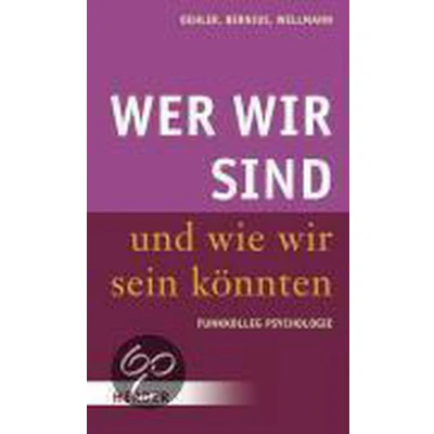 Afbeelding van Wer wir sind und wie sein könnten