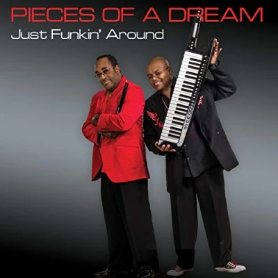 Afbeelding van Pieces Of A Dream Just Funkin&#039; Around