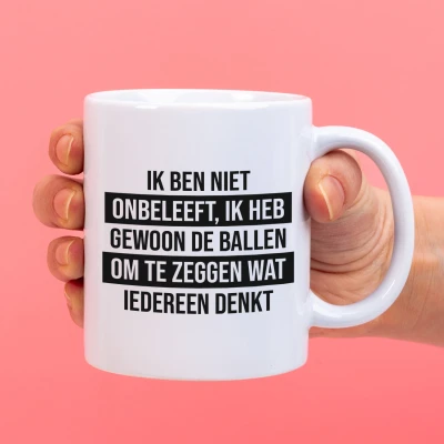 Afbeelding van Mok Ik ben niet onbeleeft
