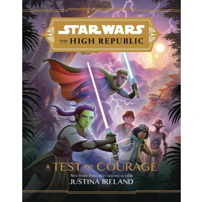 Afbeelding van STAR WARS HIGH REPUBLIC YA HC NOVEL TEST OF COURAGE