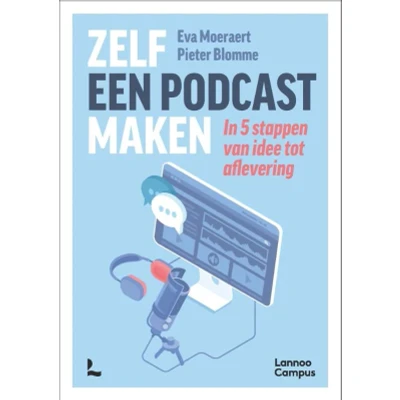 Afbeelding van Zelf een podcast maken: In 5 stappen van idee tot aflevering