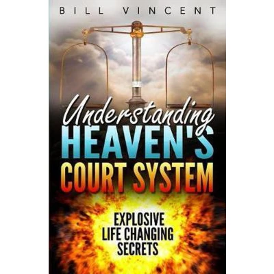 Afbeelding van Understanding Heaven&#039;s Court System: Explosive Life Changing Secrets