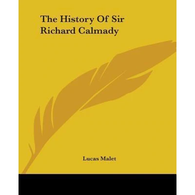 Afbeelding van The History of Sir Richard Calmady
