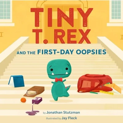 Afbeelding van Tiny T. Rex and the First Day Oopsies