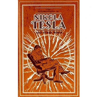 Afbeelding van Leather bound Classics The Autobiography of Nikola Tesla and Other Works