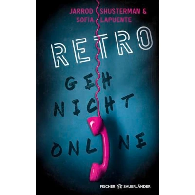 Afbeelding van RETRO Geh nicht online: Spannender Jugendthriller ab 12 Jahren mit einer Challenge, die man so schnell vergisst!