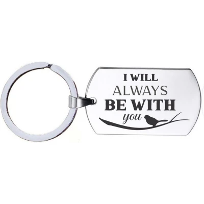 Afbeelding van Sleutelhanger RVS I Will Always Be With You