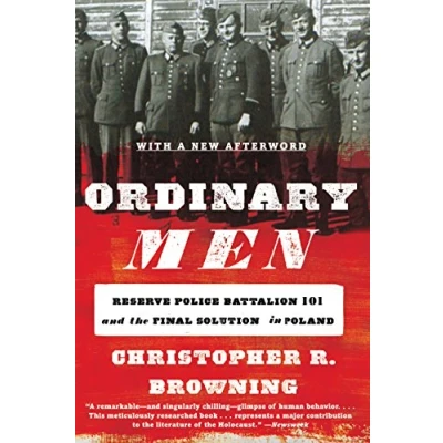Afbeelding van Ordinary Men: Reserve Police Battalion 101 and the Final Solution in Poland