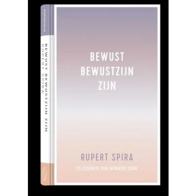Afbeelding van Bewust bewustzijn zijn
