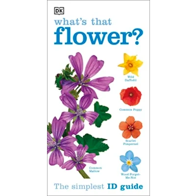 Afbeelding van What&#039;s that Flower?: The Simplest ID Guide Ever