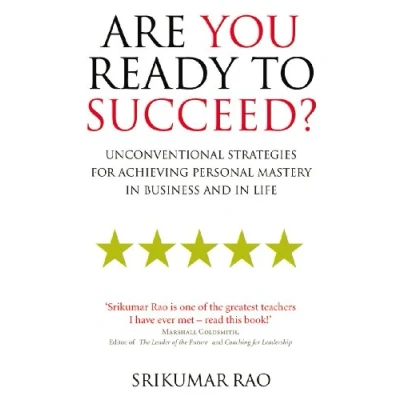 Afbeelding van Are You Ready to Succeed?: Unconventional strategies for achieving personal mastery in business and life