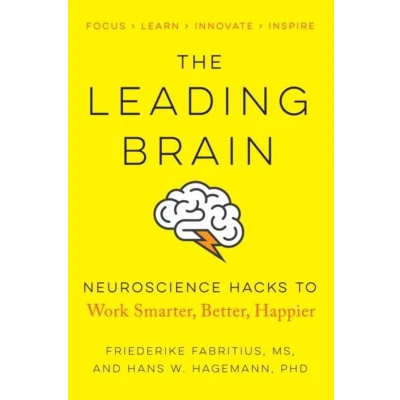 Afbeelding van The Leading Brain: Neuroscience Hacks to Work Smarter, Better, Happier