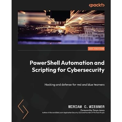 Afbeelding van PowerShell Automation and Scripting for Cybersecurity: Hacking defense red blue teamers