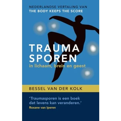 Afbeelding van Traumasporen in lichaam, brein en geest (Paperback)