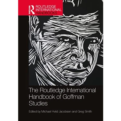 Afbeelding van The Routledge International Handbook of Goffman Studies