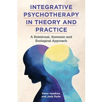 Afbeelding van Integrative Psychotherapy in Theory and Practice