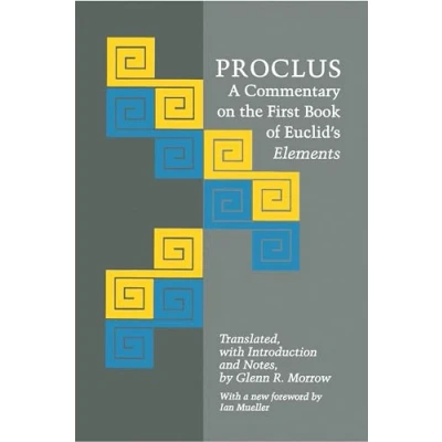 Afbeelding van Proclus: A Commentary on the First Book of Euclid&#039;s Elements
