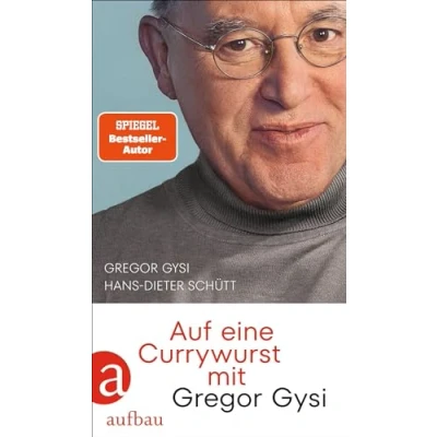 Afbeelding van Auf eine Currywurst mit Gregor Gysi