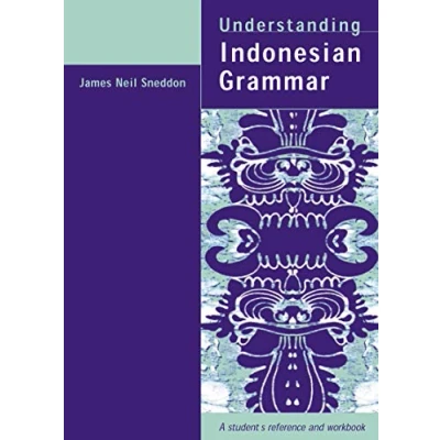 Afbeelding van Understanding Indonesian Grammar: A student&#039;s reference and workbook