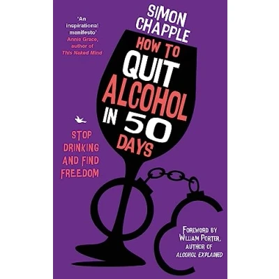 Afbeelding van How to Quit Alcohol in 50 Days: Stop Drinking and Find Freedom
