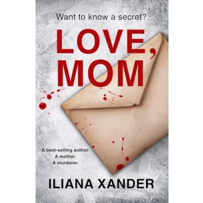 Afbeelding van Love, Mom: A fast paced psychological thriller with several twists