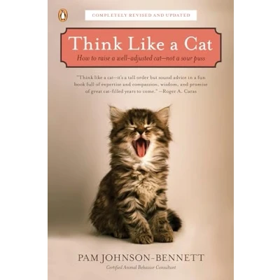 Afbeelding van Think Like a Cat: How to Raise Well Adjusted Cat Not Sour Puss