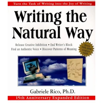 Afbeelding van Writing the Natural Way: Turn Task of into Joy Writing, 15th Anniversary Expanded Edition