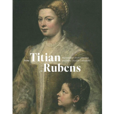 Afbeelding van From Titian to Rubens