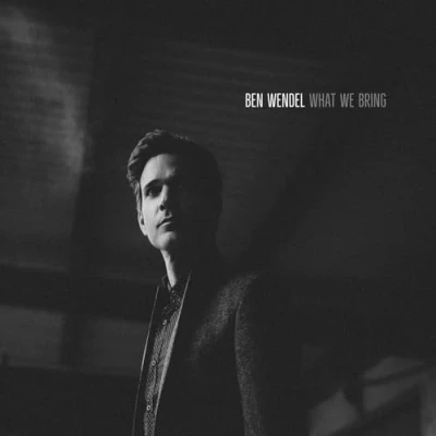 Afbeelding van Ben Wendel What We Bring (CD)