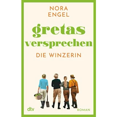 Afbeelding van Gretas Versprechen: Roman Die Winzerin Reihe 3 Das emotionale und mitreißende Finale der Trilogie &#039;Die Winzerin&#039;