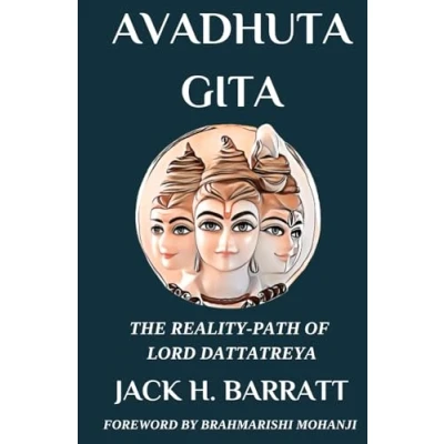 Afbeelding van Avadhuta Gita: The Reality Path Of Lord Dattatreya