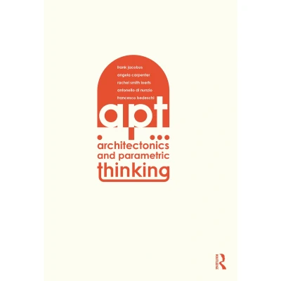 Afbeelding van Architectonics and Parametric Thinking: Computational Modeling for Beginning Design