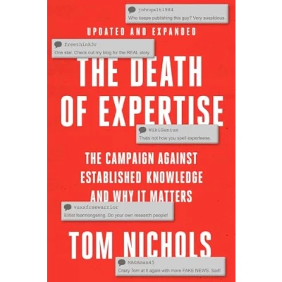 Afbeelding van The Death of Expertise: Campaign Against Established Knowledge and Why It Matters