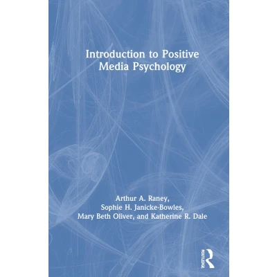 Afbeelding van Introduction to Positive Media Psychology