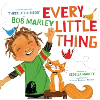 Afbeelding van Every Little Thing: Based on the song &#039;Three Birds&#039; by Bob Marley
